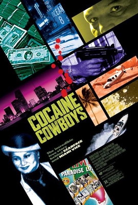 「COCAINE COWBOYS」鑑賞